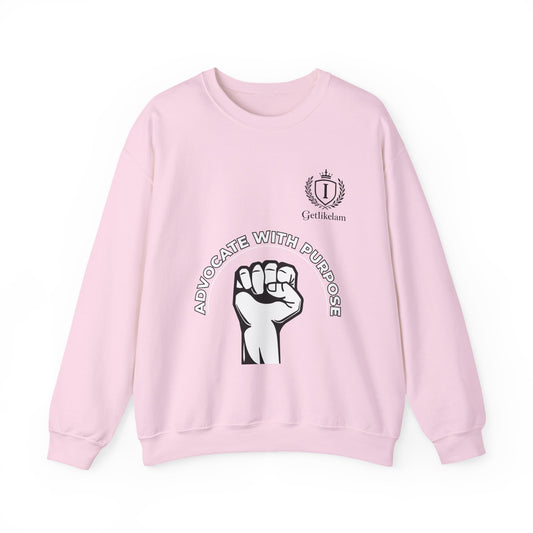 Advocate With Purpose Sweatshirt — Raised Fist Activism Crewneck
