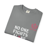 No One Fights Alone T-Shirt — Cancer Awareness Support Tee