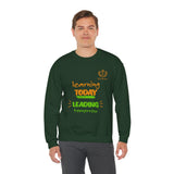 Learning Today Leading Tomorrow Sweatshirt