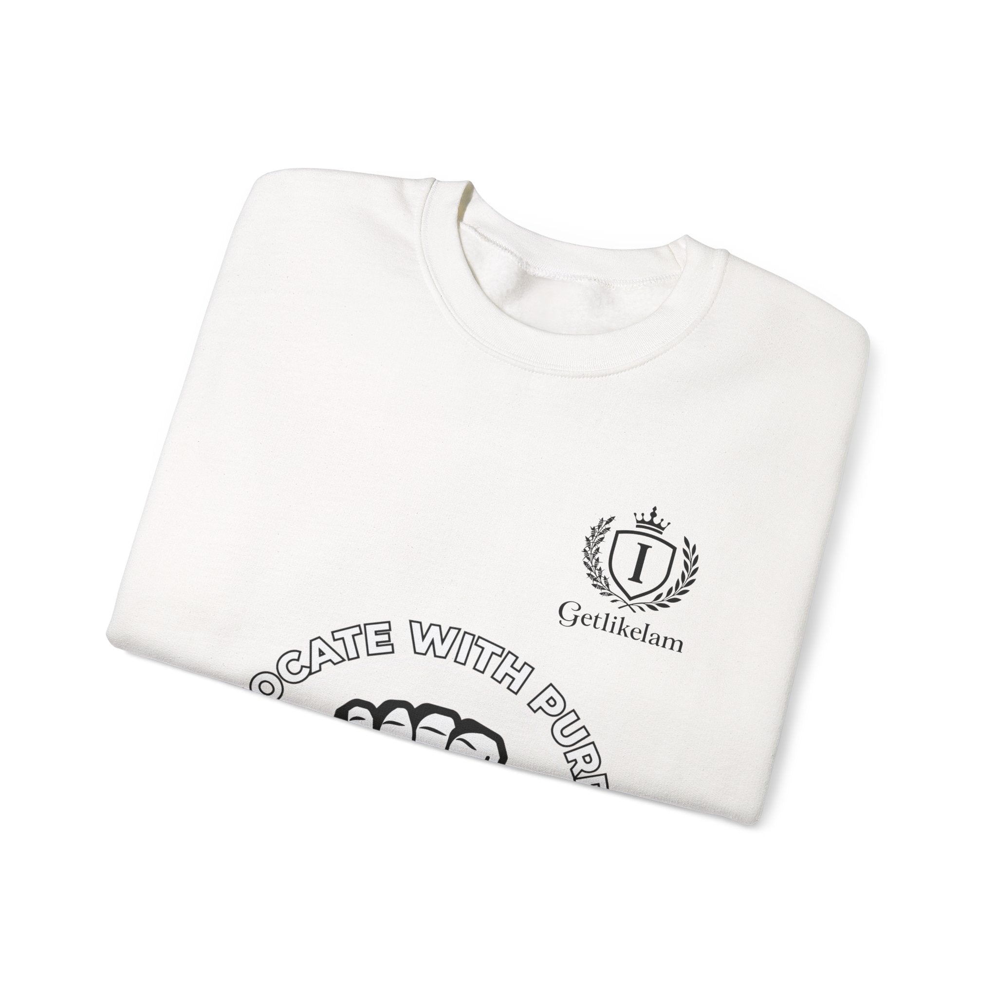 Advocate With Purpose Sweatshirt — Raised Fist Activism Crewneck