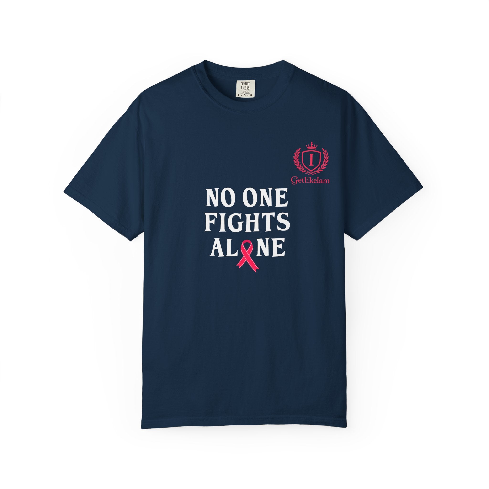 No One Fights Alone T-Shirt — Cancer Awareness Support Tee