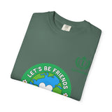 Let's Be Friends Earth Graphic T-Shirt