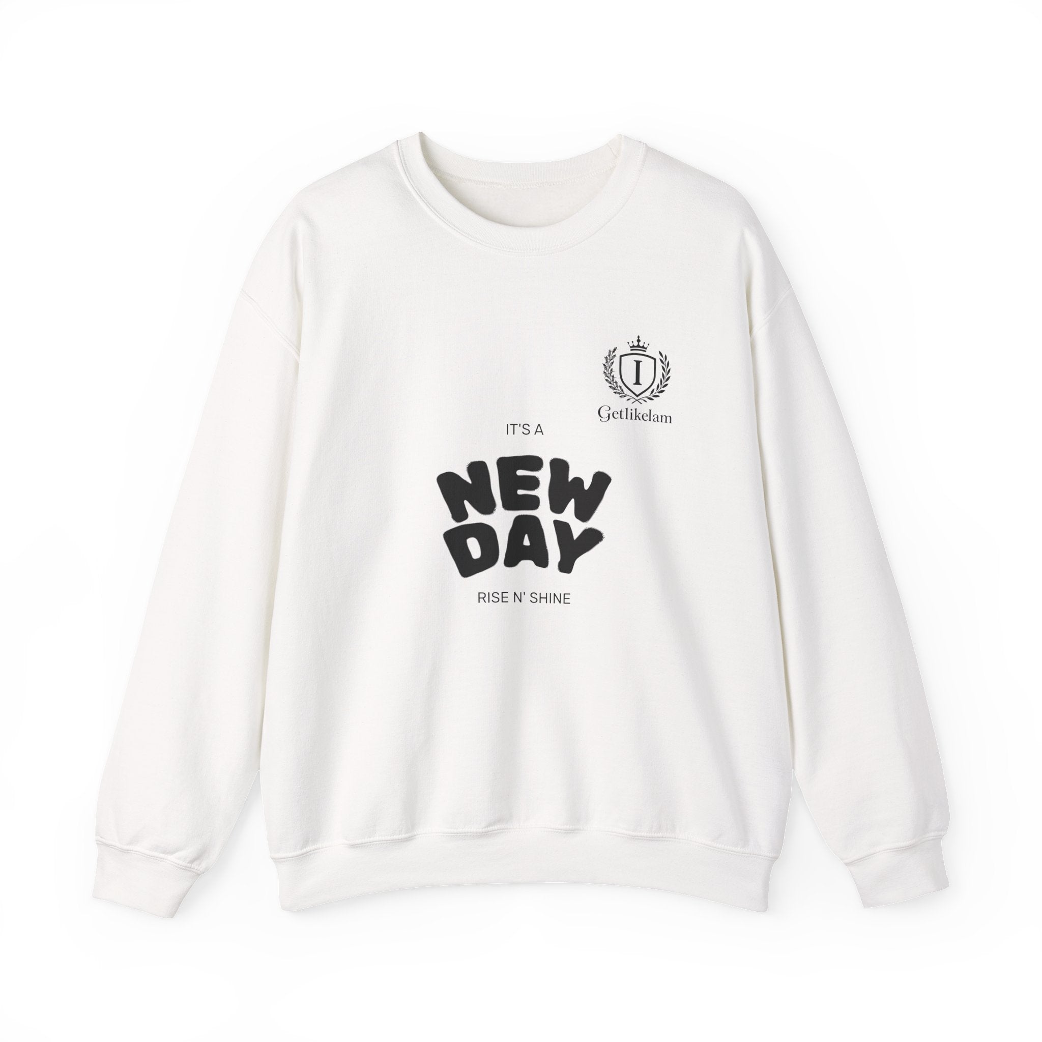 Crewneck Sweatshirt — "It's a New Day" Positive Graphic