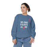 No One Fights Alone Sweatshirt — Cancer Awareness Crewneck