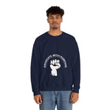 Advocate With Purpose Sweatshirt — Raised Fist Activism Crewneck