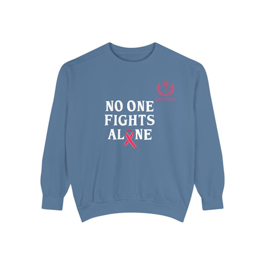No One Fights Alone Sweatshirt — Cancer Awareness Crewneck