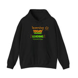 Learning Today Leading Tomorrow Hoodie – Inspirational Teacher/Student Education Sweatshirt