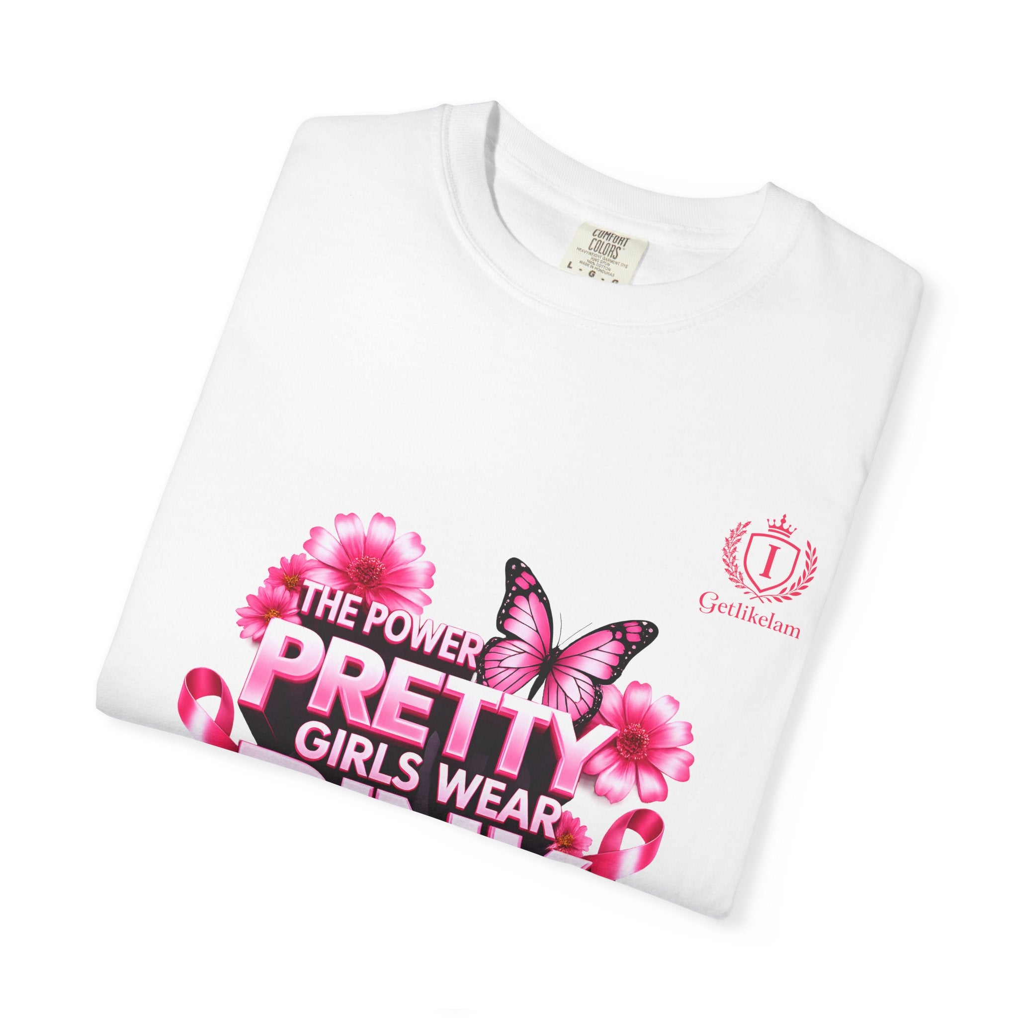 Pretty Girls Wear Pink T-Shirt —  Cancer Awareness Graphic Tee
