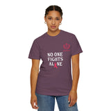 No One Fights Alone T-Shirt — Cancer Awareness Support Tee