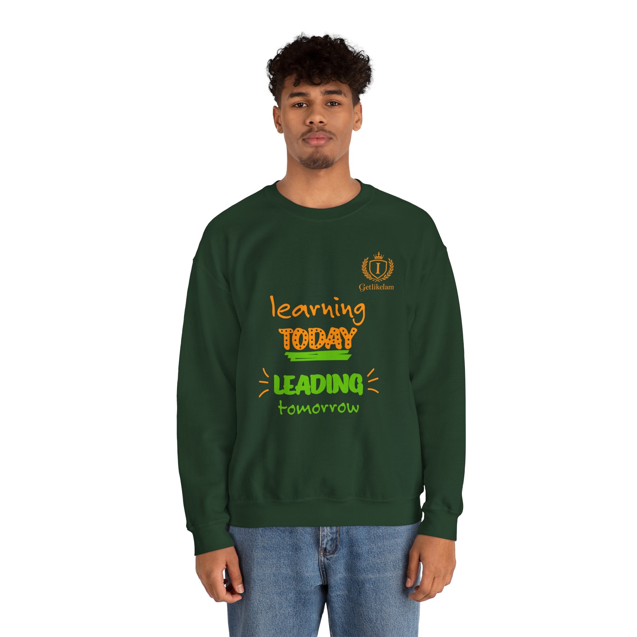 Learning Today Leading Tomorrow Sweatshirt