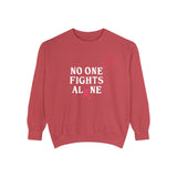 No One Fights Alone Sweatshirt — Cancer Awareness Crewneck