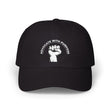 Classic Dad Cap — Raised Fist Graphic “Power With Purpose” Embroidered Hat