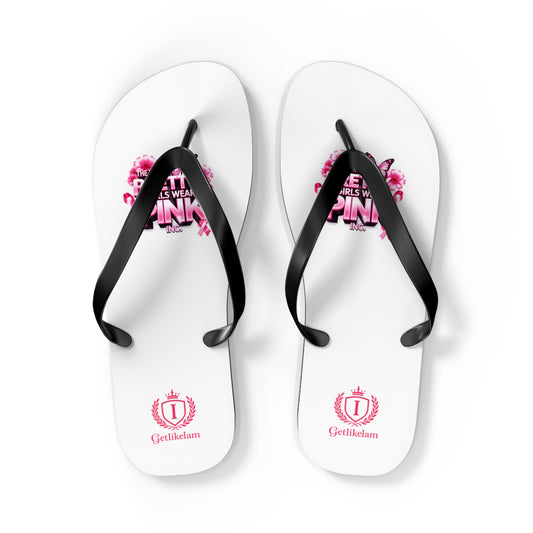 "Pretty Girls Wear Pink" Women's Flip Flops