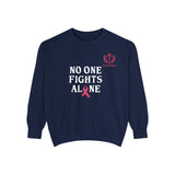 No One Fights Alone Sweatshirt — Cancer Awareness Crewneck