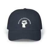 Classic Dad Cap — Raised Fist Graphic “Power With Purpose” Embroidered Hat