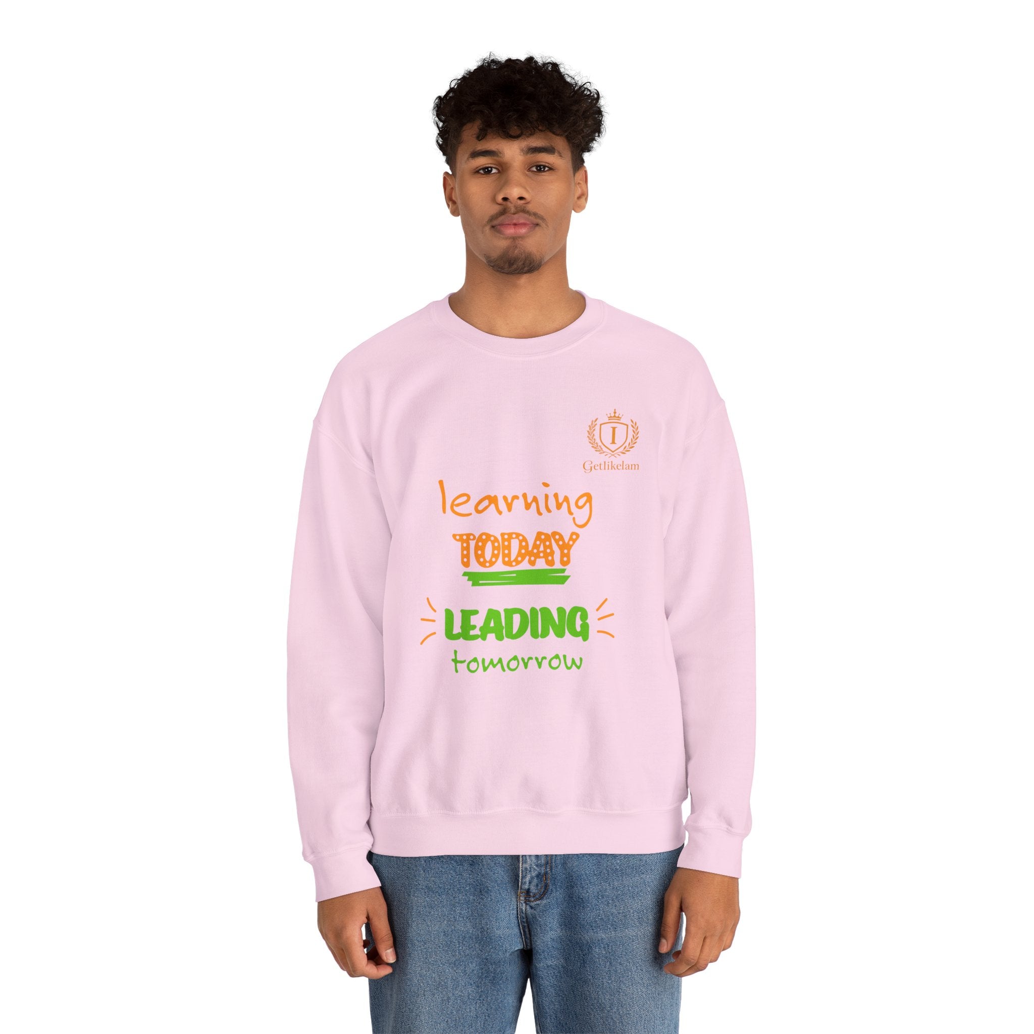 Learning Today Leading Tomorrow Sweatshirt