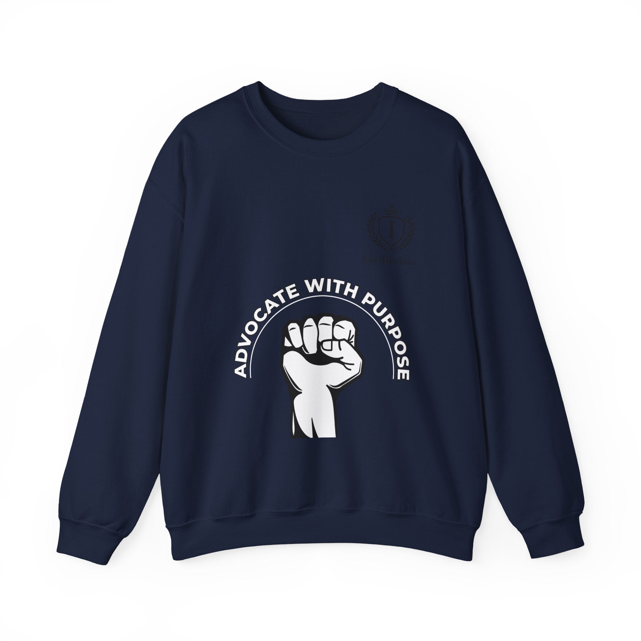 Advocate With Purpose Sweatshirt — Raised Fist Activism Crewneck