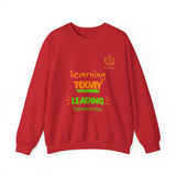 Learning Today Leading Tomorrow Sweatshirt