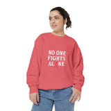 No One Fights Alone Sweatshirt — Cancer Awareness Crewneck