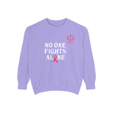 No One Fights Alone Sweatshirt — Cancer Awareness Crewneck