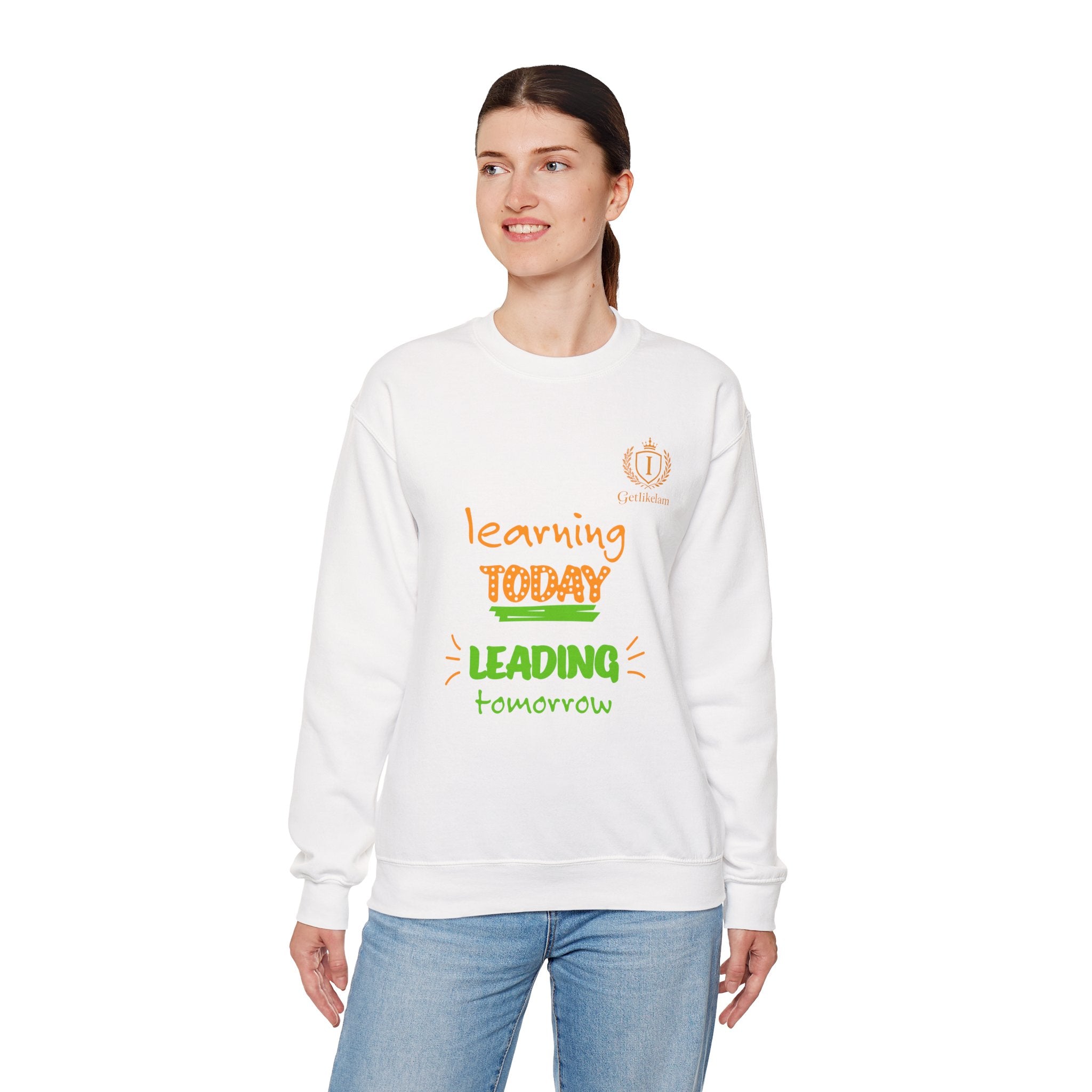 Learning Today Leading Tomorrow Sweatshirt