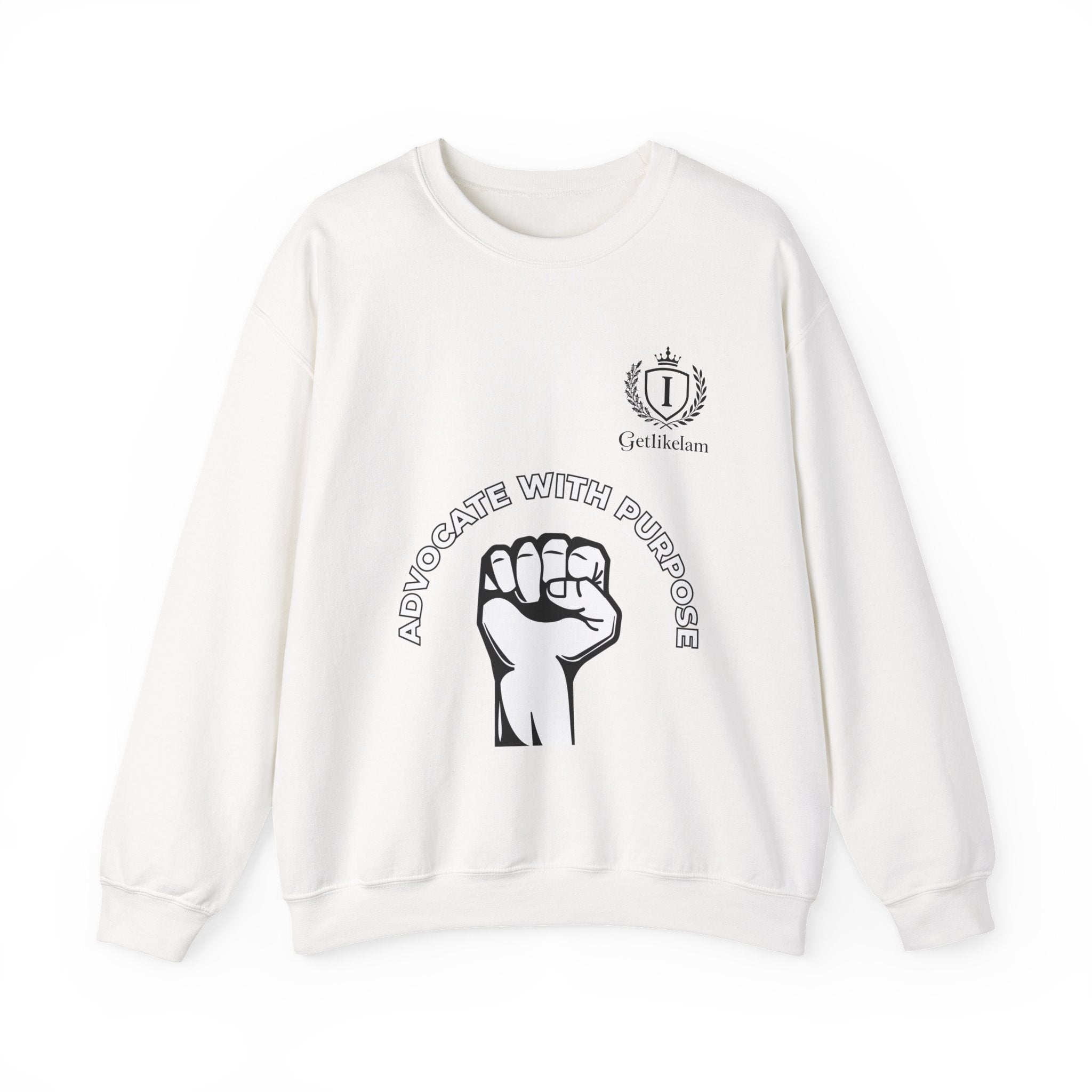 Advocate With Purpose Sweatshirt — Raised Fist Activism Crewneck
