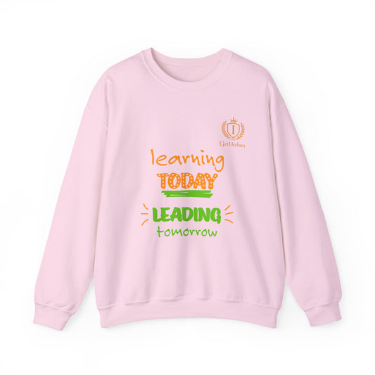 Learning Today Leading Tomorrow Sweatshirt