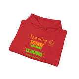 Learning Today Leading Tomorrow Hoodie – Inspirational Teacher/Student Education Sweatshirt