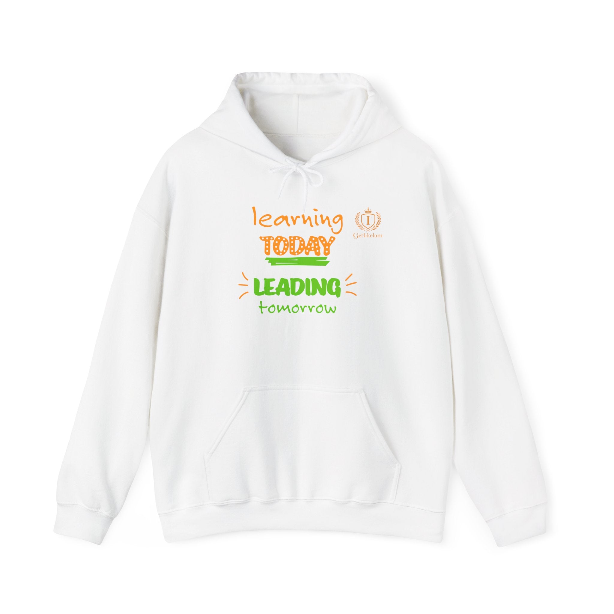 Learning Today Leading Tomorrow Hoodie – Inspirational Teacher/Student Education Sweatshirt
