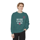No One Fights Alone Sweatshirt — Cancer Awareness Crewneck